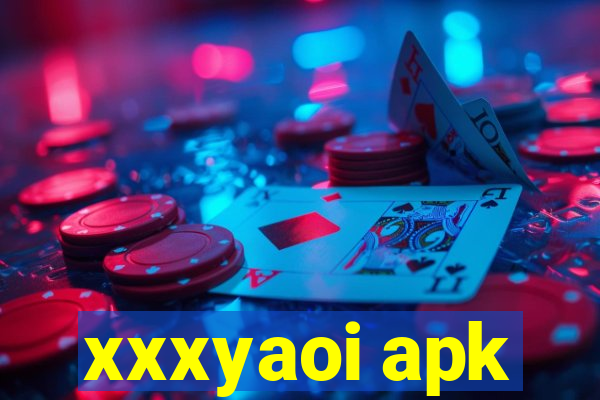 xxxyaoi apk